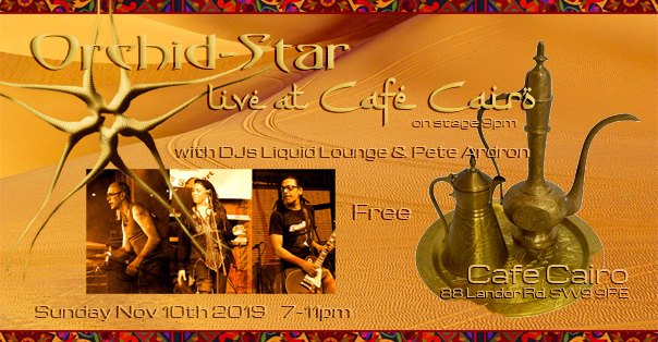 Orchid-Star Live at Cafe Cairo